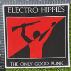 ELECTRO HIPPIES - The Only Good Punk... - Woven Patch