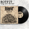 ROTPIT - Long Live The Rot (Black Lts. 300 copies) LP