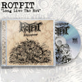 ROTPIT - Long Live The Rot - CD