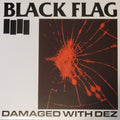 BLACK FLAG - Damaged With Dez - LP