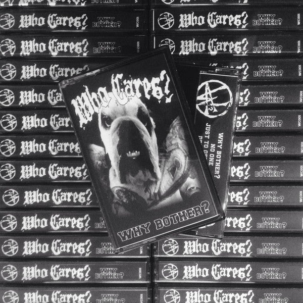 WHO CARES? - Why Bother? - MC Tape