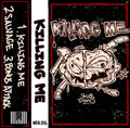 KILLING ME - 302 Demo - MC Tape
