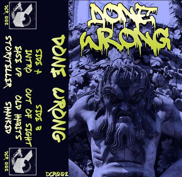 DONE WRONG – S/T - MC Tape