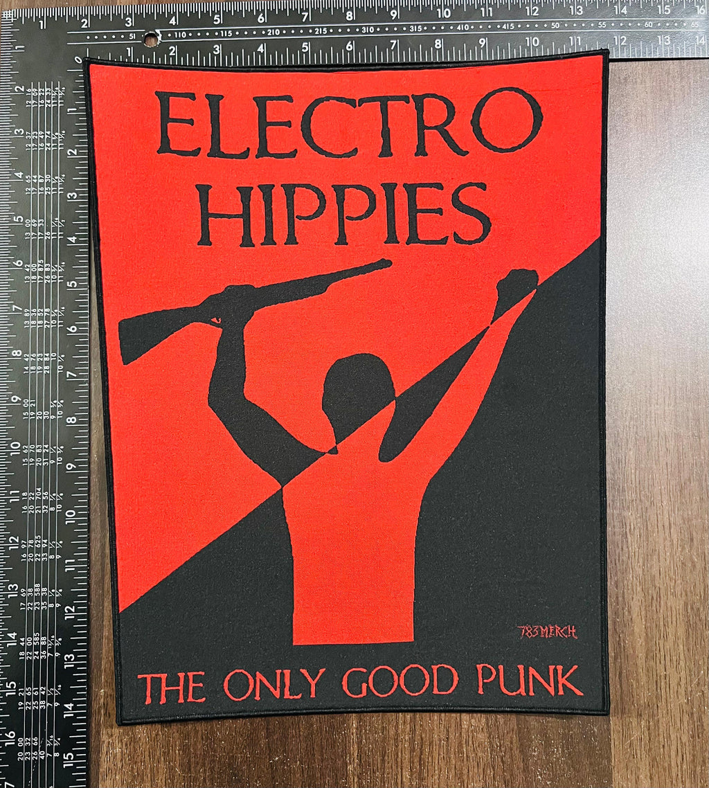 ELECTRO HIPPIES - The Only Good Punk... - Woven Backpatch