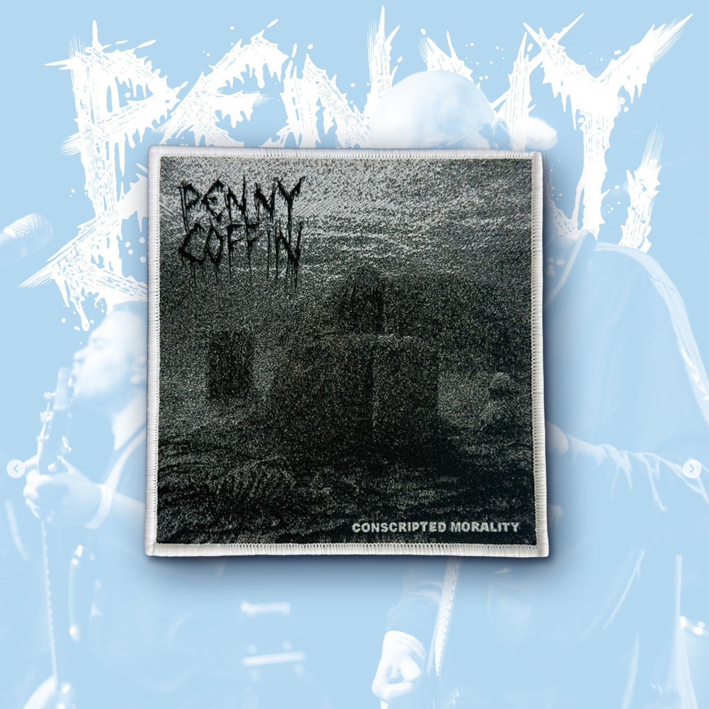 PENNY COFFIN - Conscripted Morality - Woven Patch