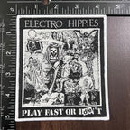 ELECTRO HIPPIES -  Play Fast or Die - Woven Patch
