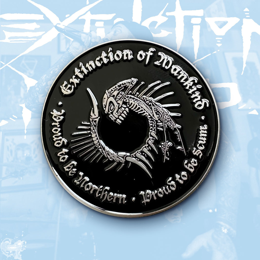 EXTINCTION OF MANKIND - Proud to be Northern - Proud to be Scum - Enamel Pin