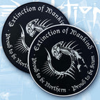 EXTINCTION OF MANKIND - Proud to be Northern - Proud to be Scum - Woven Backpatch