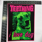 TEETHING - I Love Dog - Woven Backpatch