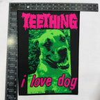 TEETHING - I Love Dog - Woven Backpatch