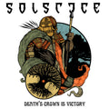 SOLSTICE – Death's Crown Is Victory LP