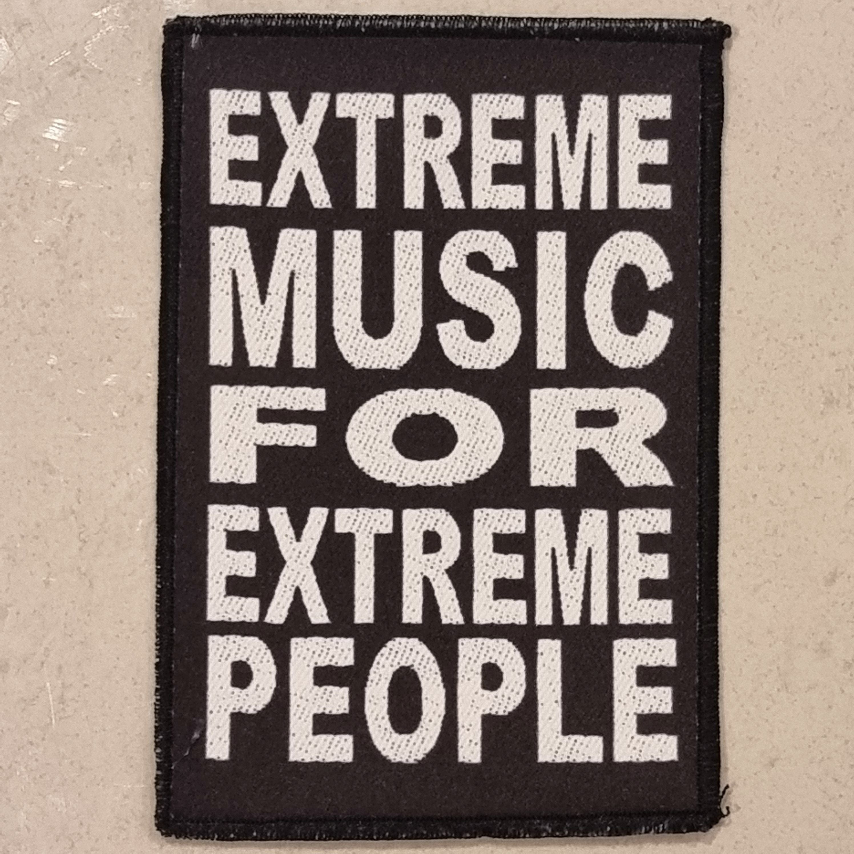 EXTREME MUSIC FOR EXTREME PEOPLE - Patch