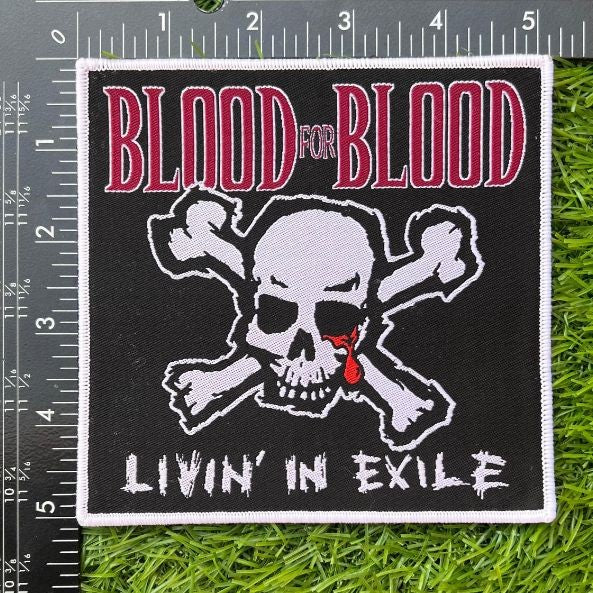 BLOOD FOR BLOOD - Livin' in Exile - Woven Patch
