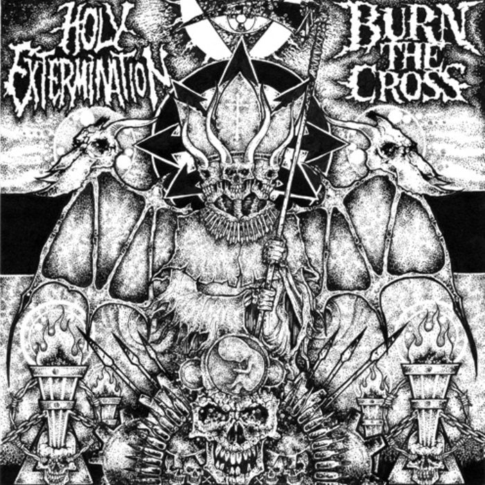 HOLY EXTERMINATION / BURN THE CROSS Split 7"EP