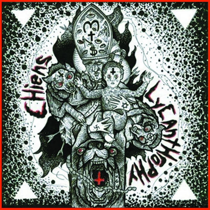 LYCANTHROPHY / CHIENS - Split 7"EP