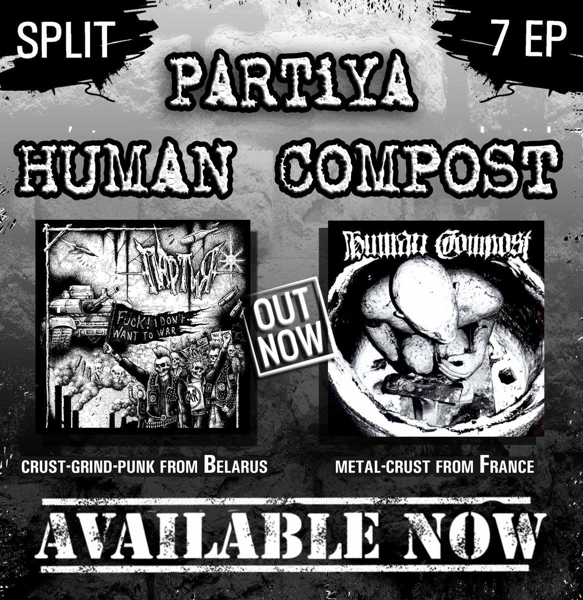 PARTIYA / HUMAN COMPOST - Fuck! I Don't Want To War / Human Compost - Split 7"EP