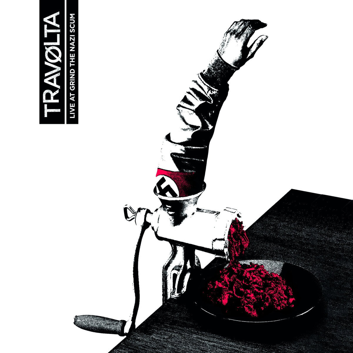 TRAVØLTA  - Live at Grind The Nazi Scum (White) LP