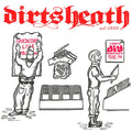 DIRTSHEATH  -  Same Old Shit (7"EP + CD)