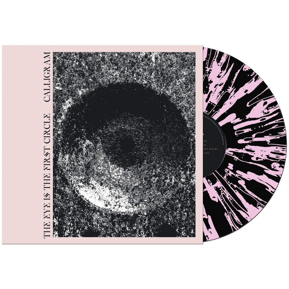 CALLIGRAM – The Eye Is The First Circle  (Light Pink + Black Splatter Ltd 200) LP