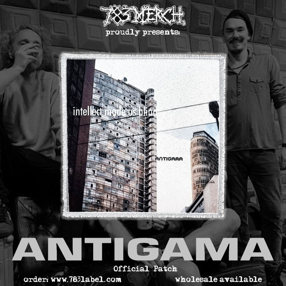 ANTIGAMA - Intellect Made Us Blind - (Grey Border) Patch