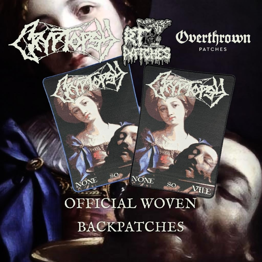 CRYPTOPSY - None So Vile - Official Woven Backpatch