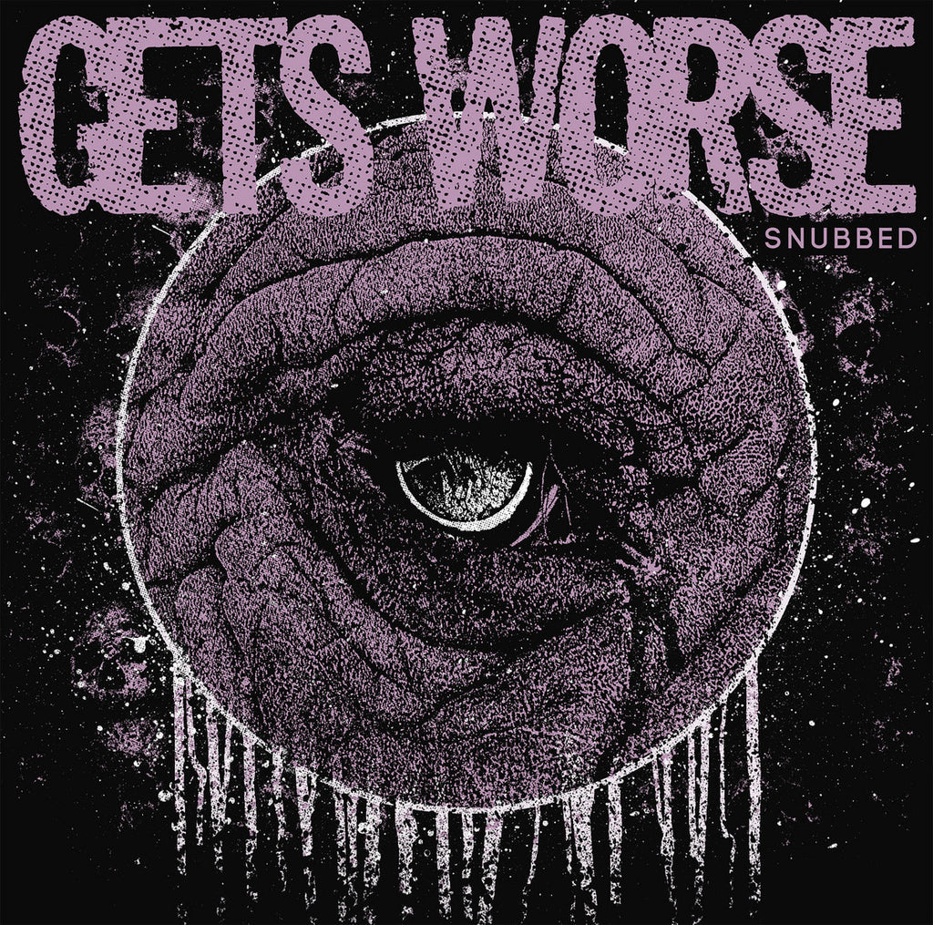 Gets Worse ‎– Snubbed Tape