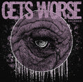Gets Worse ‎– Snubbed Tape