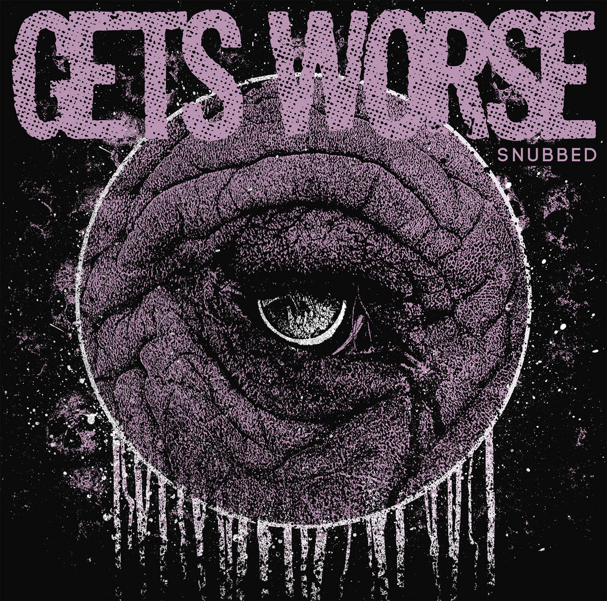 Gets Worse ‎– Snubbed Tape