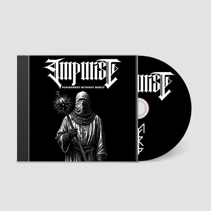 IMPURIST - Punishment Without Mercy CD