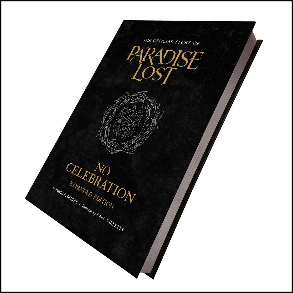 NO CELEBRATION: The Official Story of Paradise Lost - Extended Edition hardback BOOK