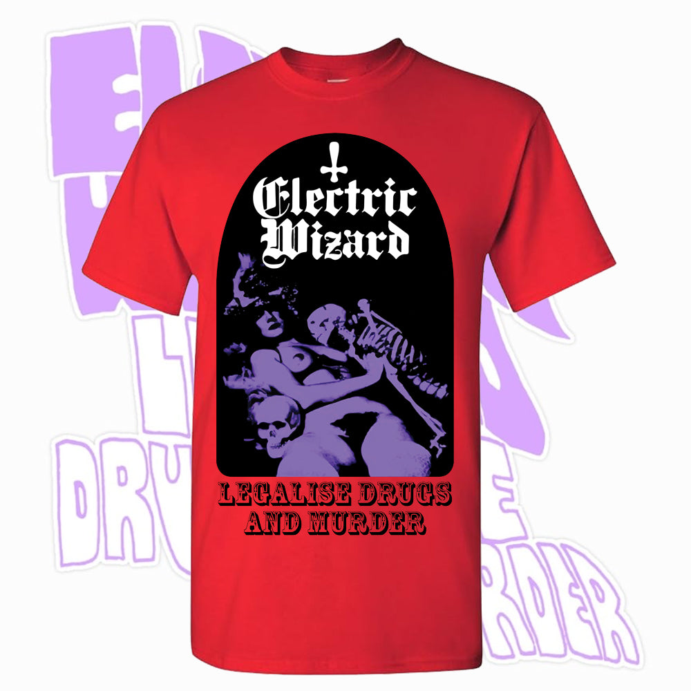ELECTRIC WIZARD - Legalise Drugs And Murder - T-SHIRT