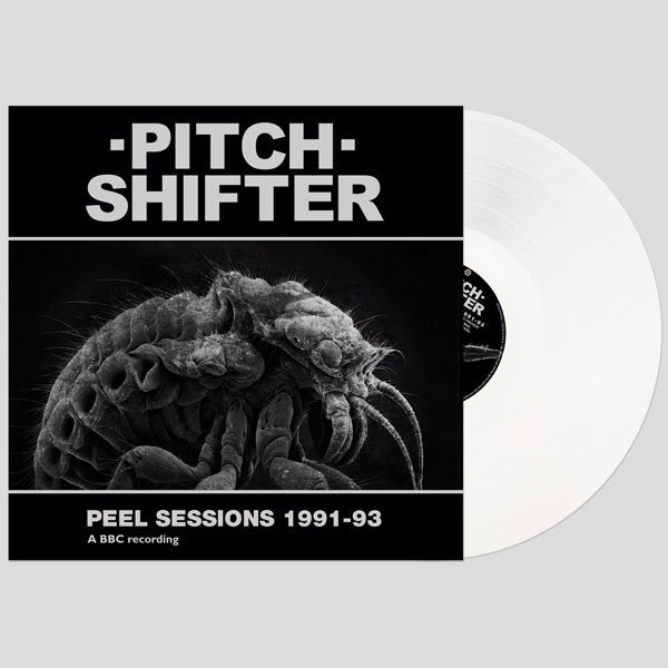 PITCHSHIFTER - Peel Sessions 1991-93 (White Ltd.500) LP