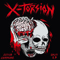 X-TORSION / CRUEL FACE - Estilo Compadre - Split 7"EP
