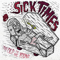 NO MISTAKE / SICK TIMES - Not Just Solitary Beings / Too Old To Die Young (Numbered) Split 7"EP