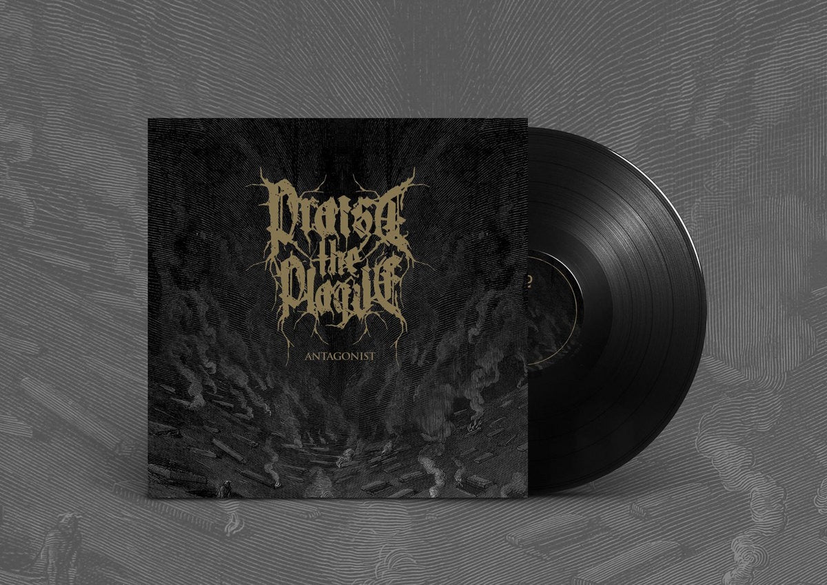 PRAISE THE PLAGUE – Antagonist LP