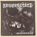 REGURGITATE - Bonesplicer - Patch