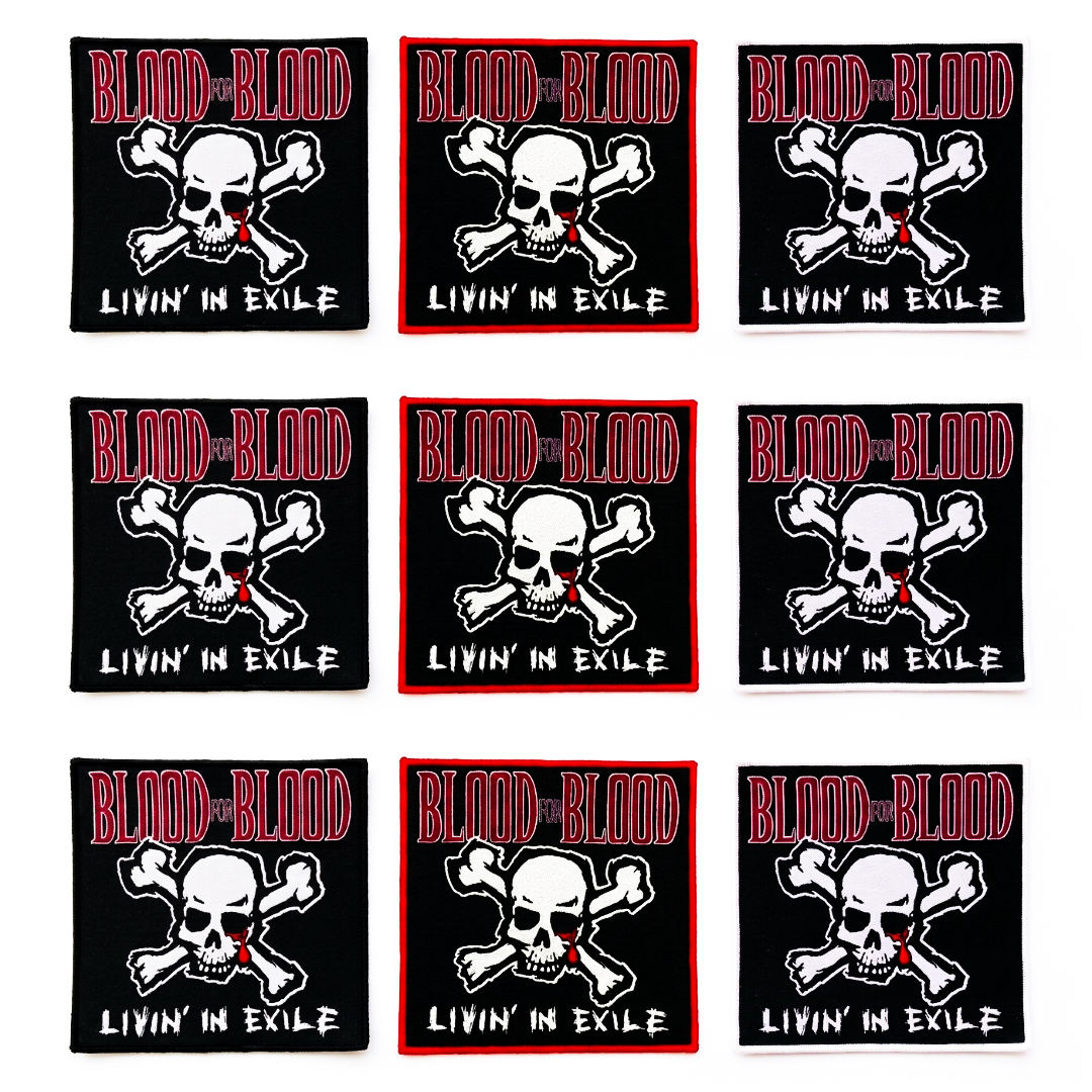 BLOOD FOR BLOOD - Livin' in Exile - Woven Patch