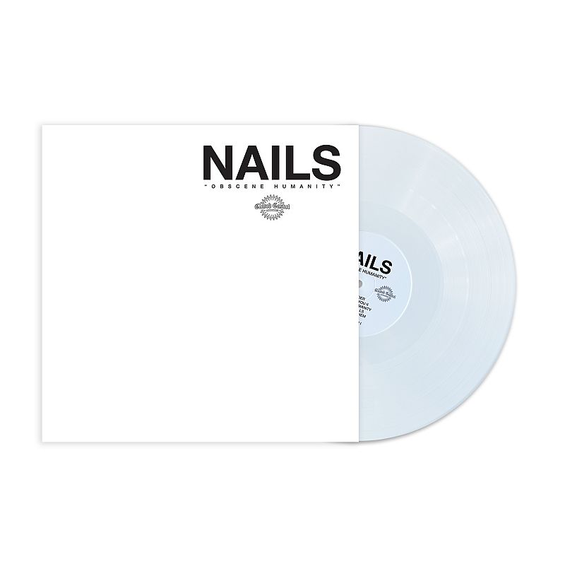 NAILS – Obscene Humanity (White 180g. Ltd.1500) 12"