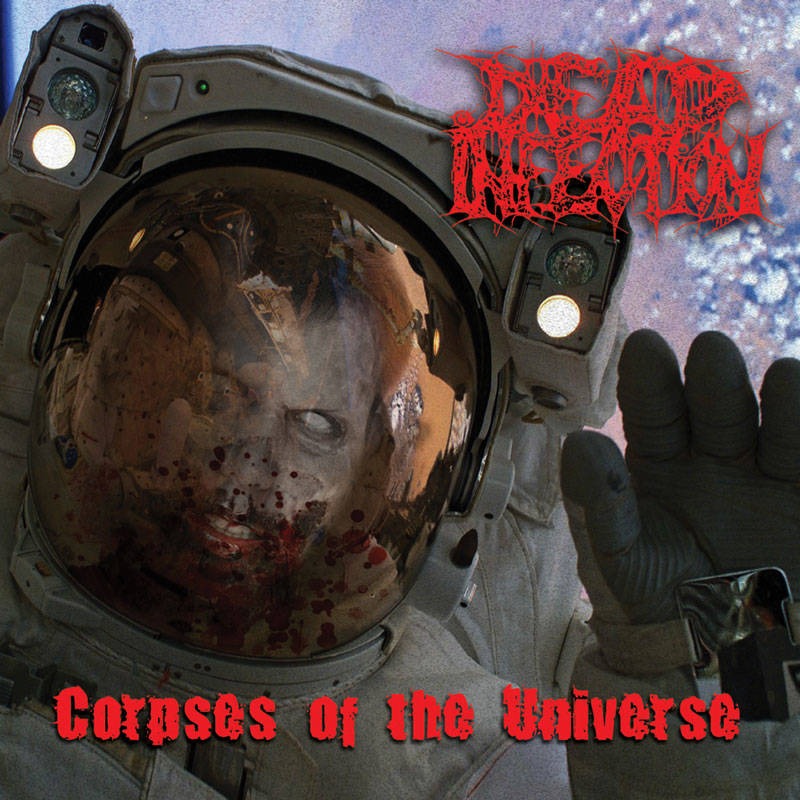 DEAD INFECTION - Corpses of the Universe - CD digipak