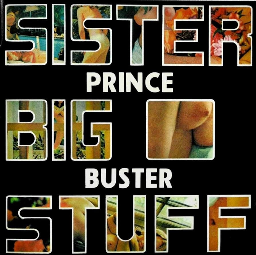 PRINCE BUSTER - Sister Big Stuff LP