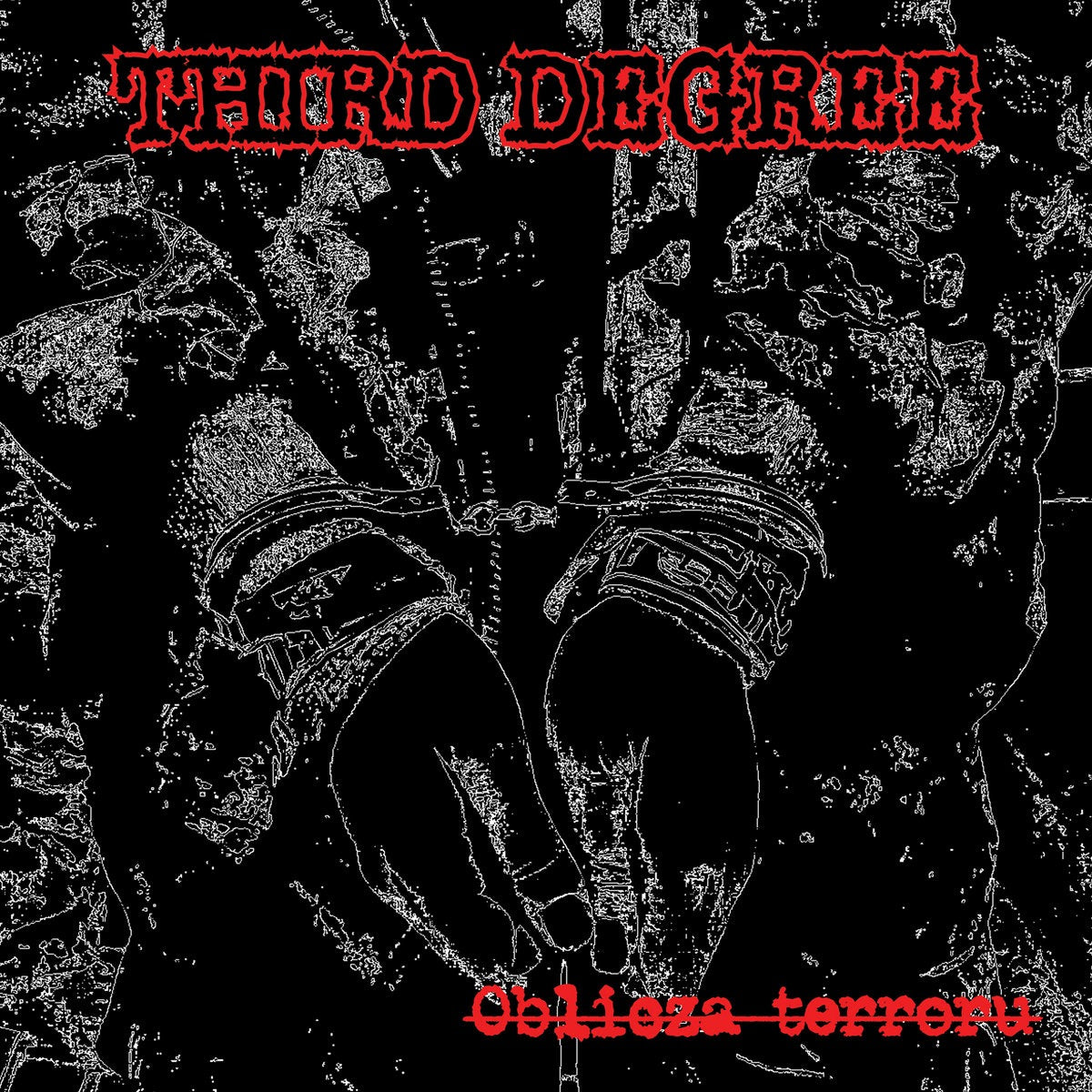 THIRD DEGREE - Oblicza Terroru LP
