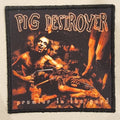 PIG DESTROYER - Prowler In The Yard - Patch