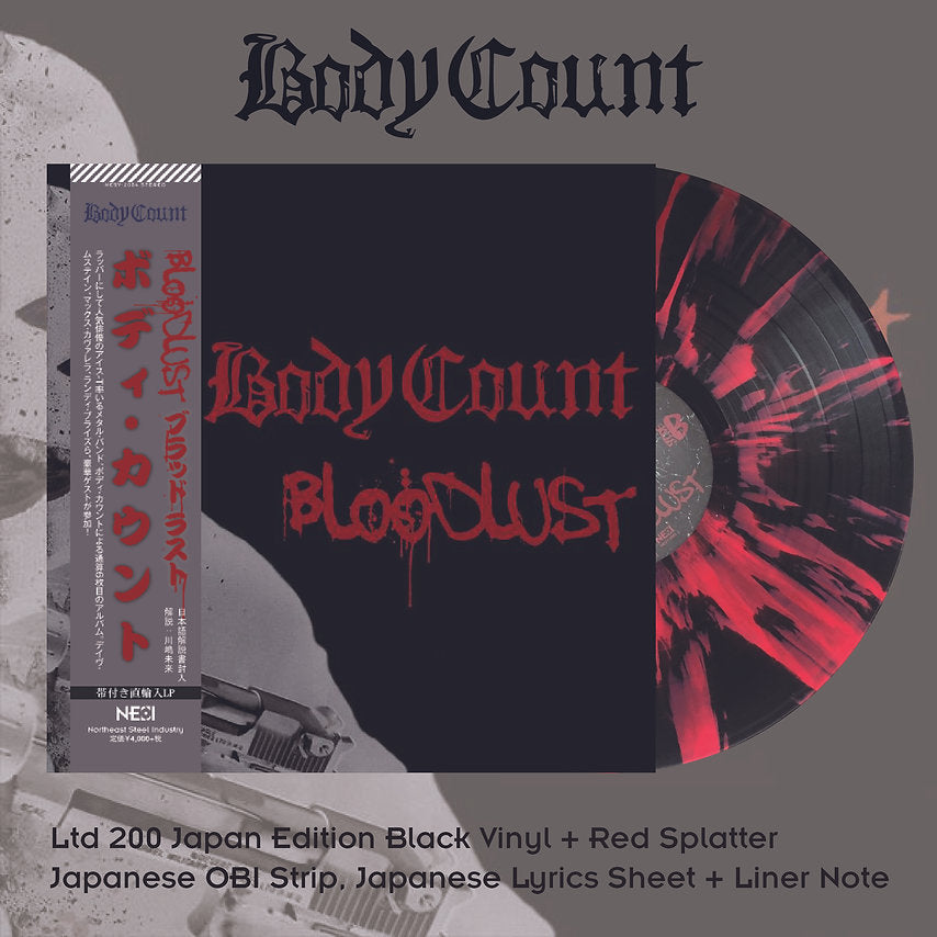 BODY COUNT – Bloodlust (Black w/ Red Splatter Ltd 200 - Japan Edition) LP