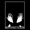 NOTHING CLEAN / LA LETRA PEQUENA Split 7"EP