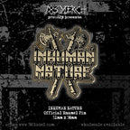 INHUMAN NATURE - Logo - Enamel Pin
