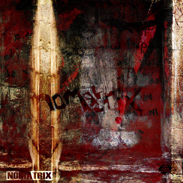 NOMATRIX / FIRST TIME RIOT Split 7"EP