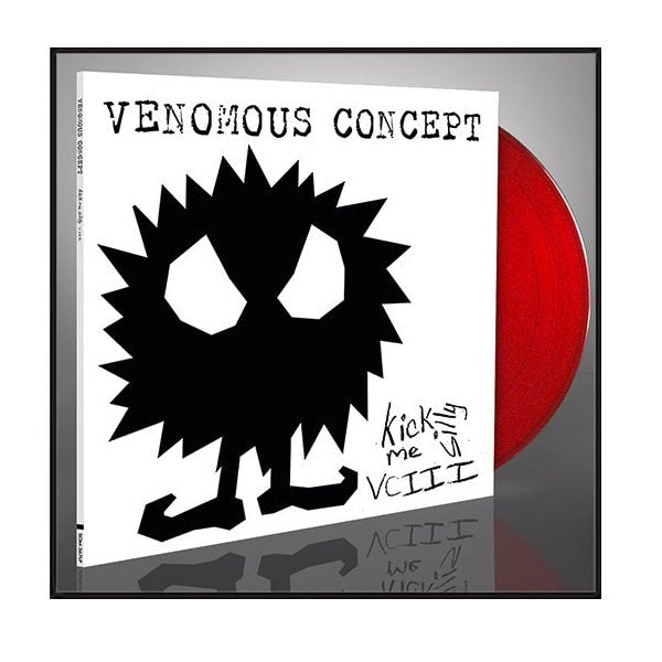 VENOMOUS CONCEPT - Kick Me Silly VCIII (Red) LP
