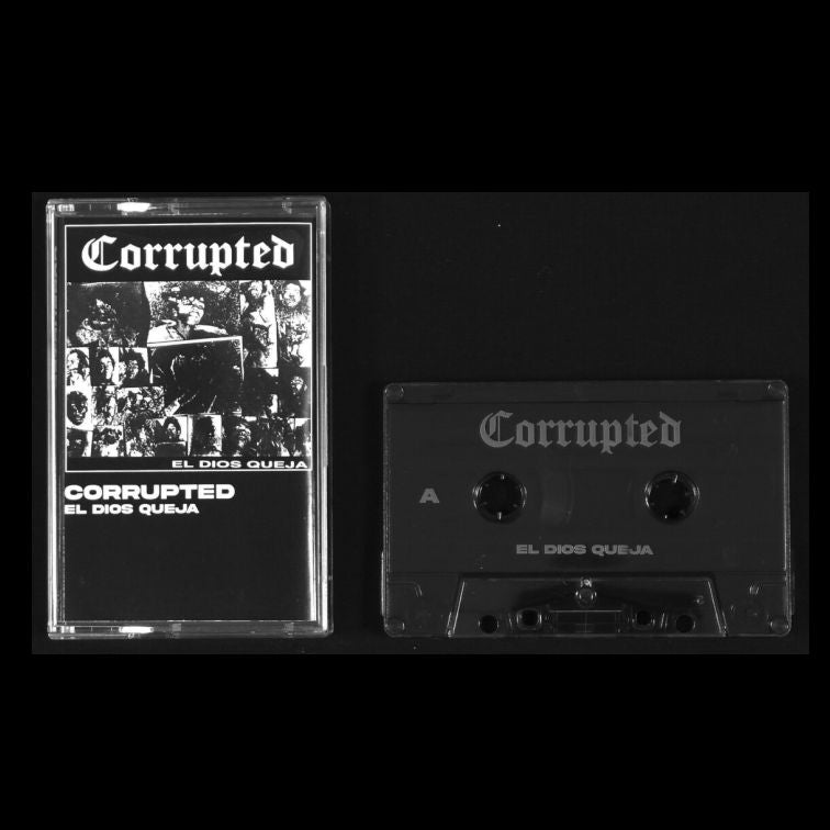 CORRUPTED - El Dios Queja - MC Tape
