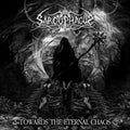 SARCOPHAGUS - Towards The Eternal Chaos (Ltd.212) LP