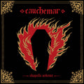 CAUCHEMAR - Chapelle Ardente LP